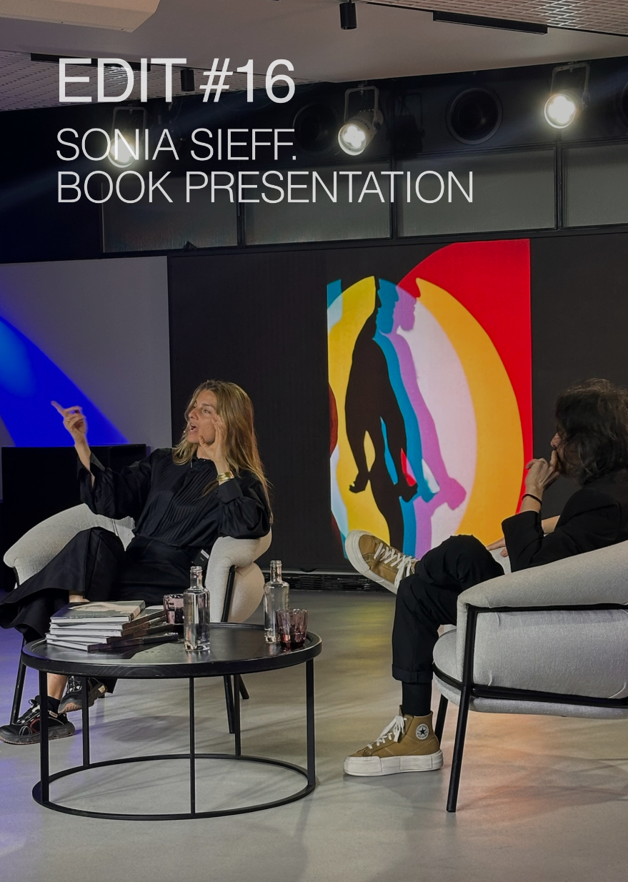 EDIT #16: SONIA SIEFF BOOK PRESENTATION